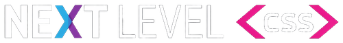Next Level CSS